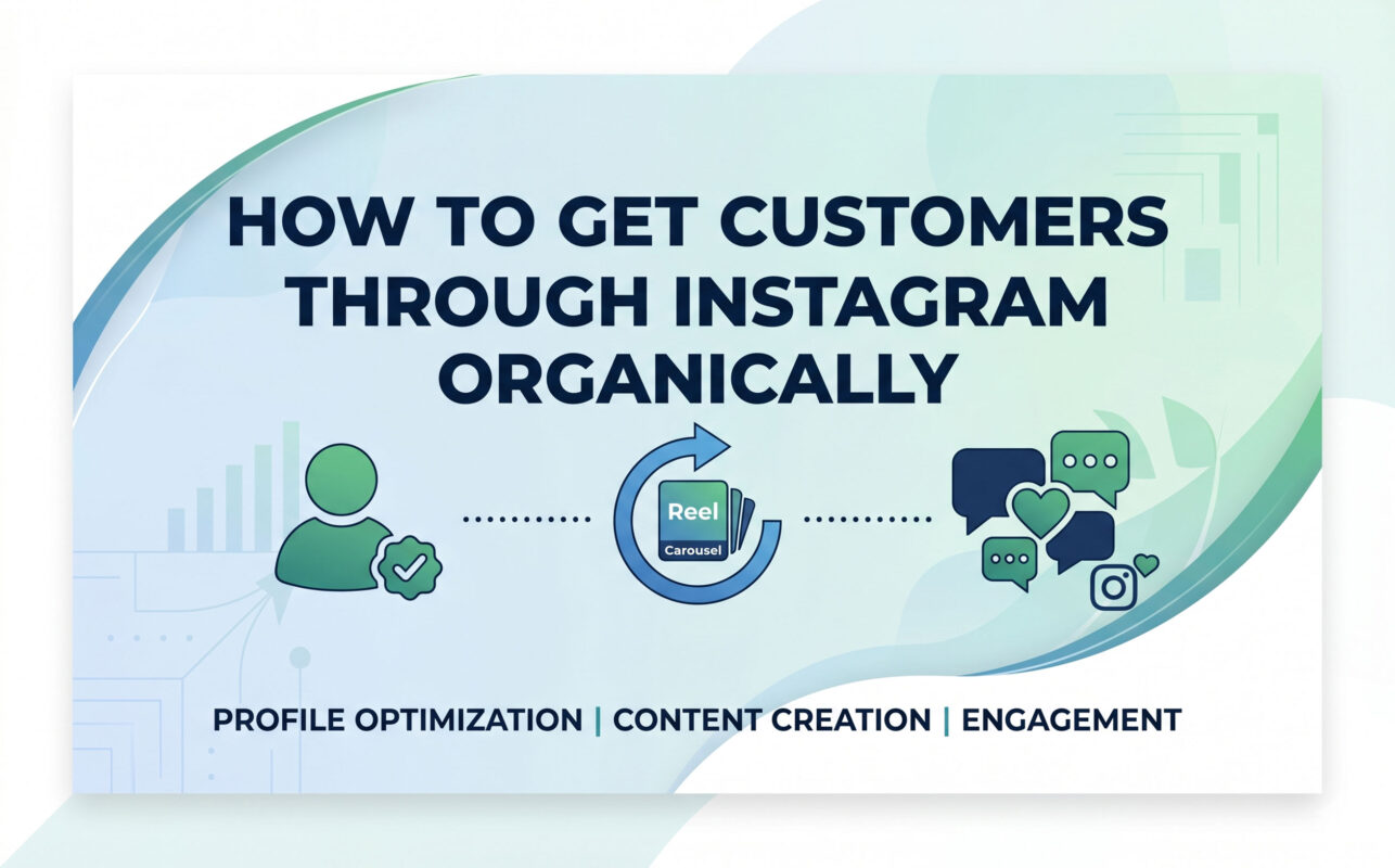 How to Get Customers Through Instagram Organically